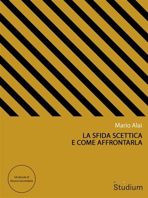 cover image of La sfida scettica e come affrontarla